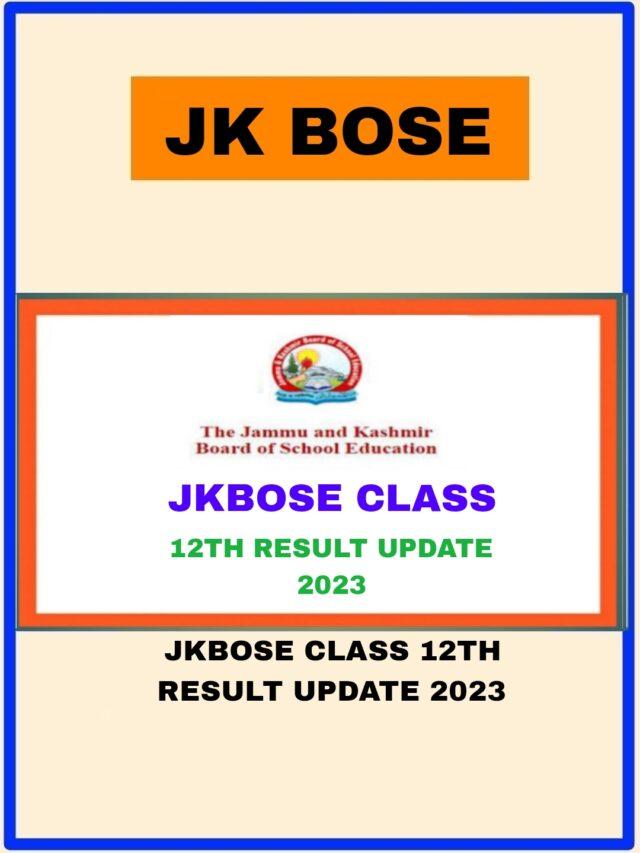 JKBOSE CLASS 12TH RESULT 2023